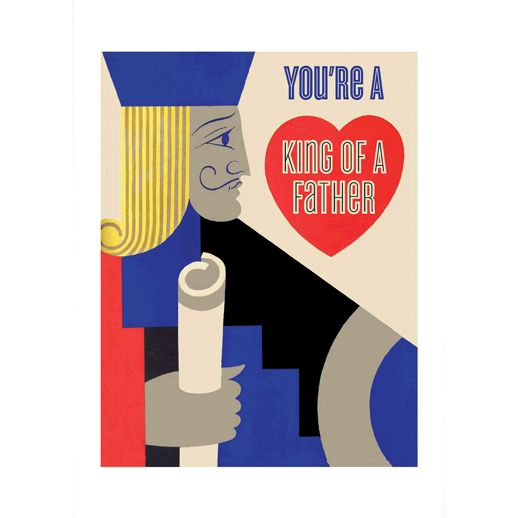 King of Hearts - Father's Day Greeting Card