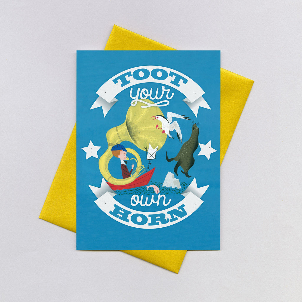 Toot Your Own Horn - Encouragement Greeting Card