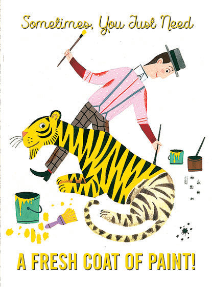Tiger Being Painted Yellow - Thinking of You Greeting Card