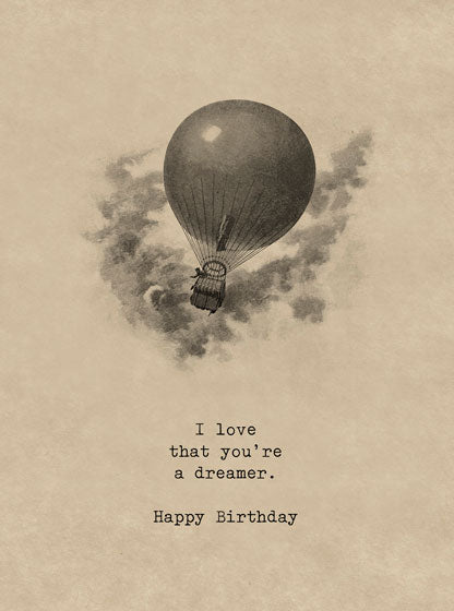 You're a Dreamer - Birthday Greeting Card